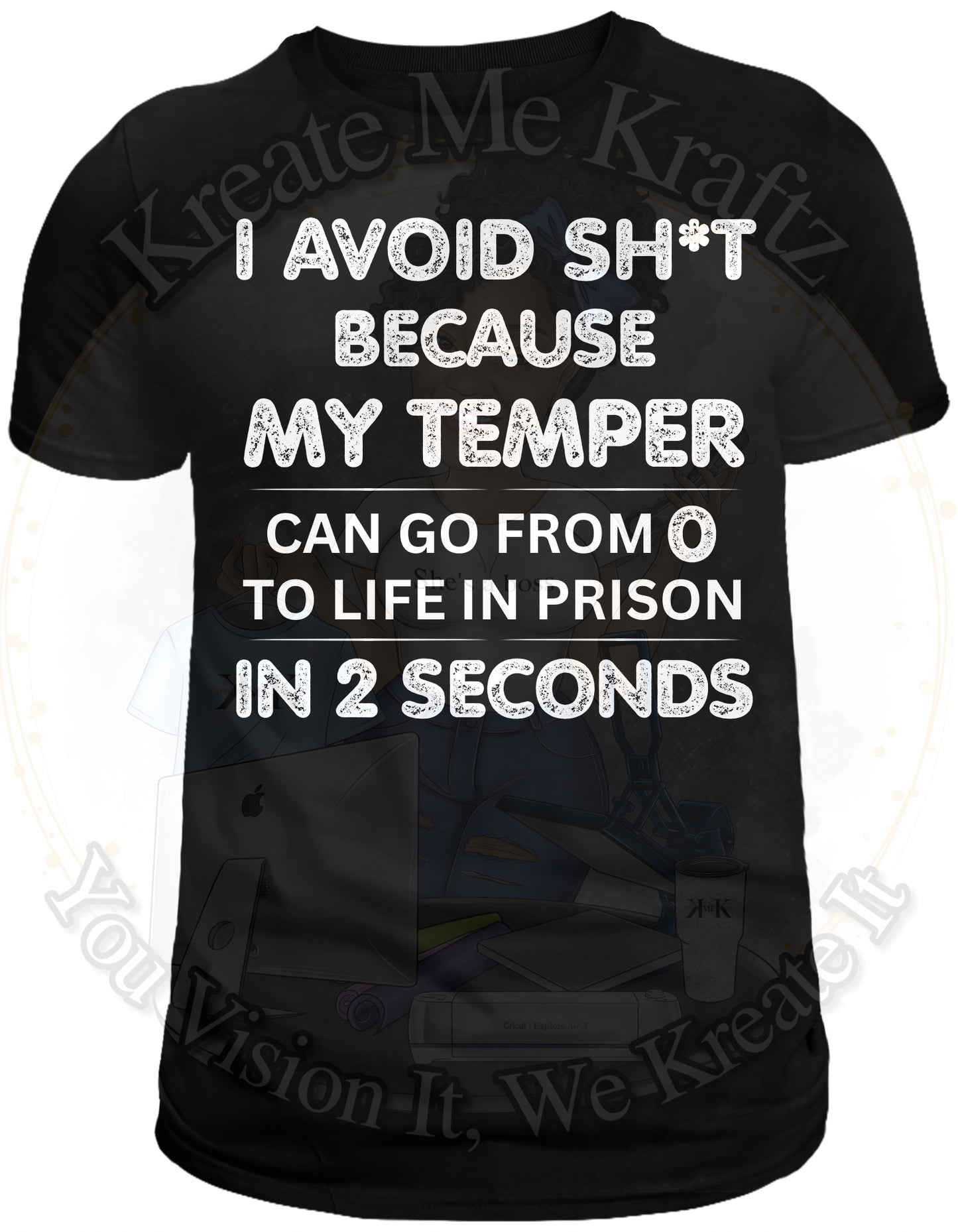 My Temper Shirt