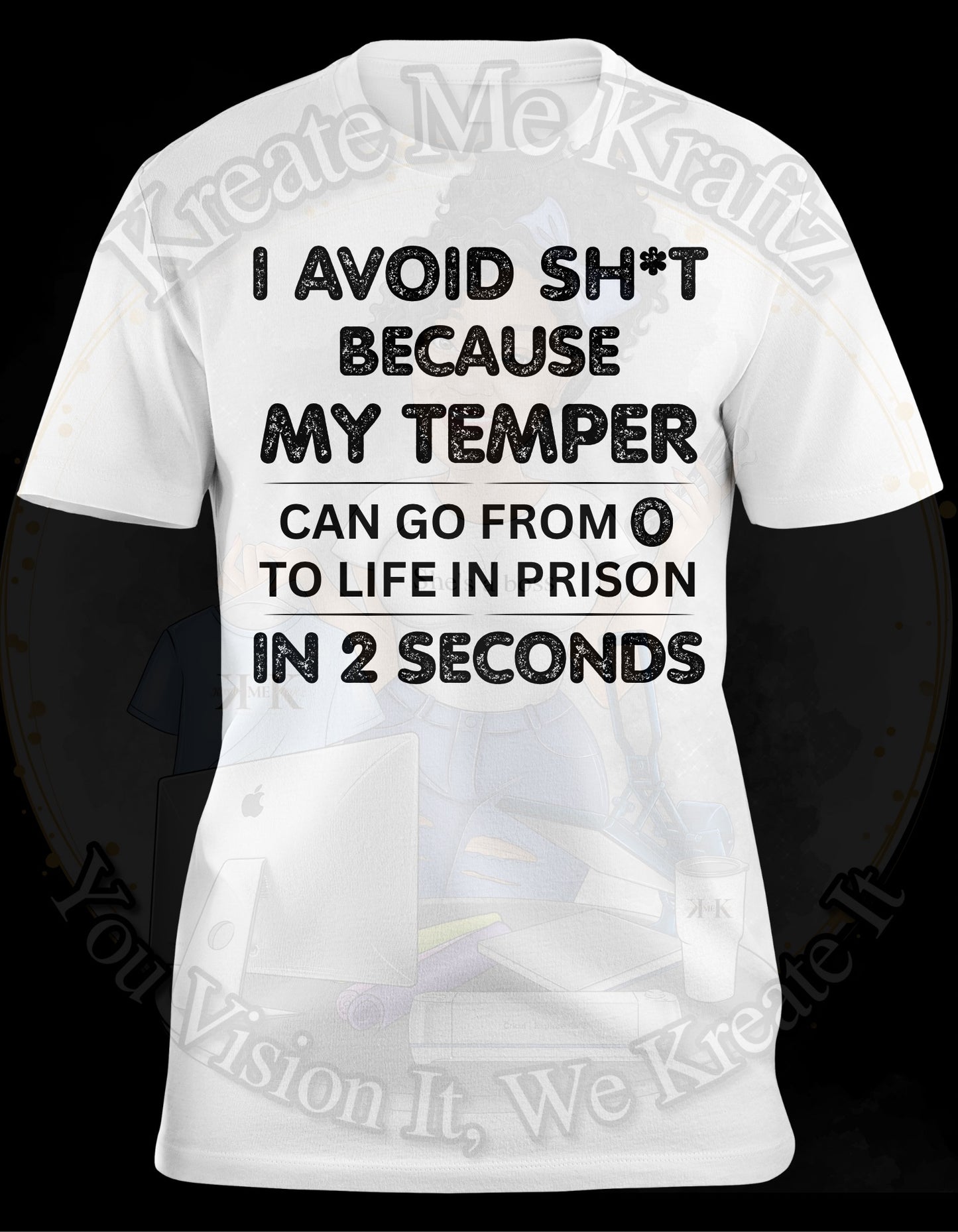 My Temper Shirt