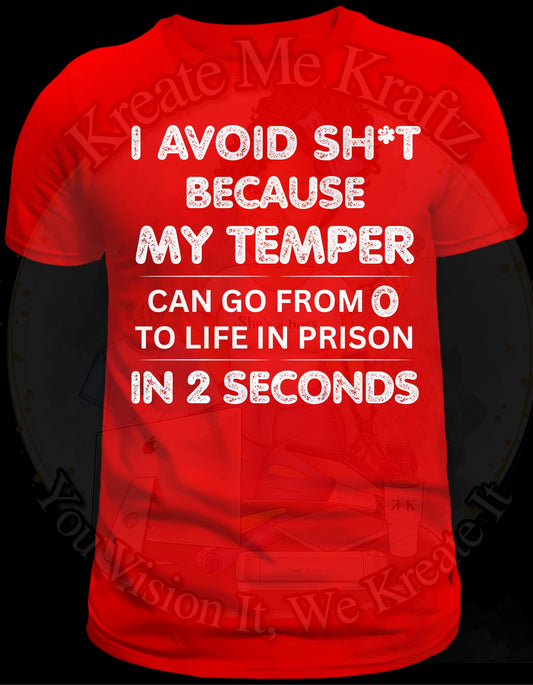 My Temper Shirt