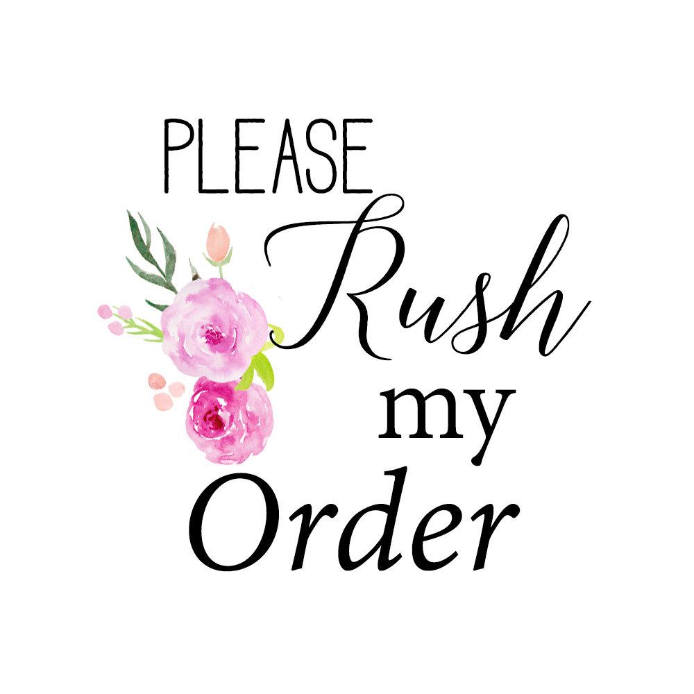 Rush Order - 3 days